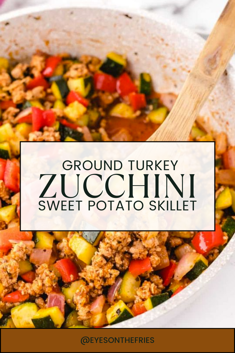 Ground Turkey Zucchini Sweet Potato Skillet
