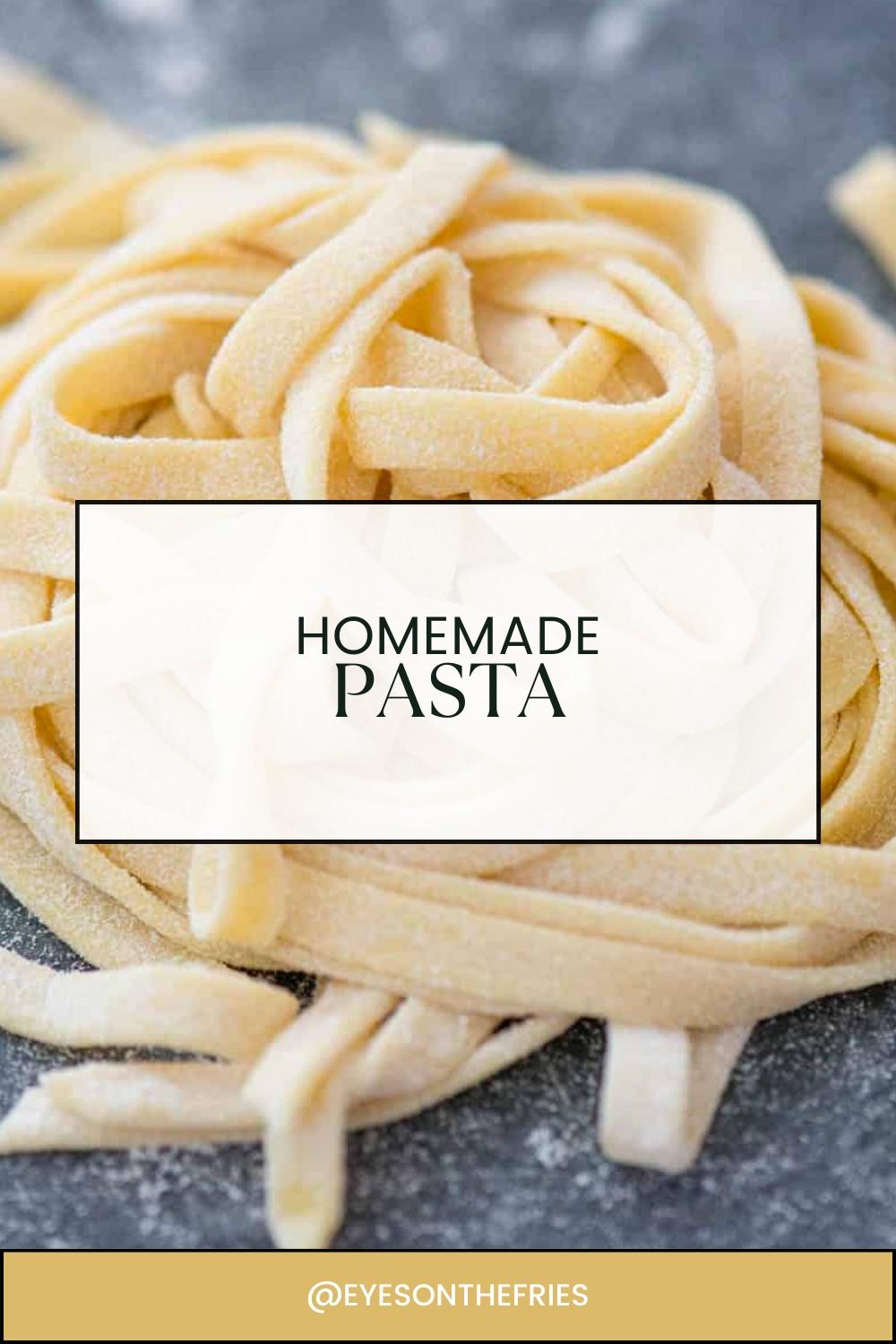 Homemade Pasta