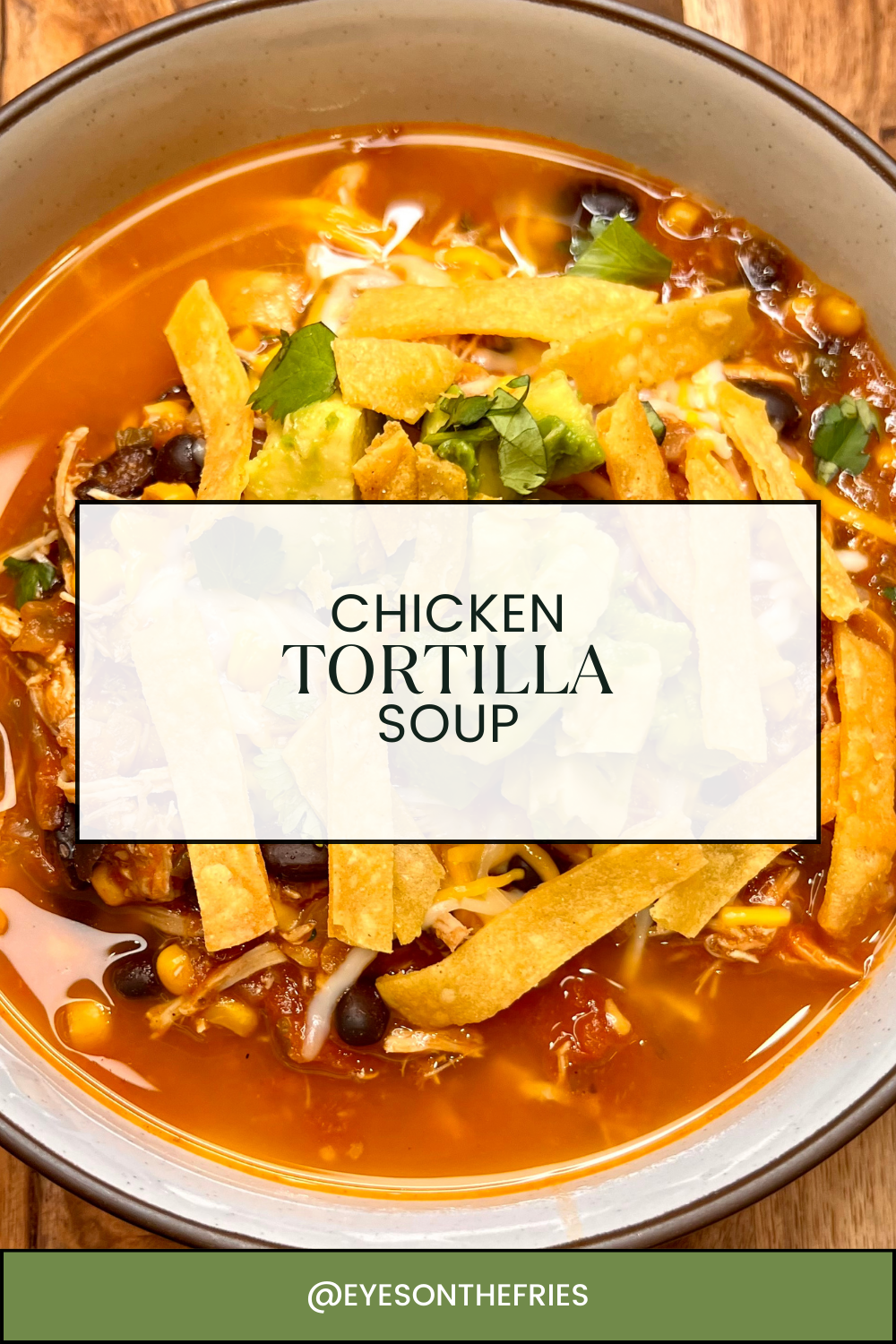 Chicken Tortilla Soup