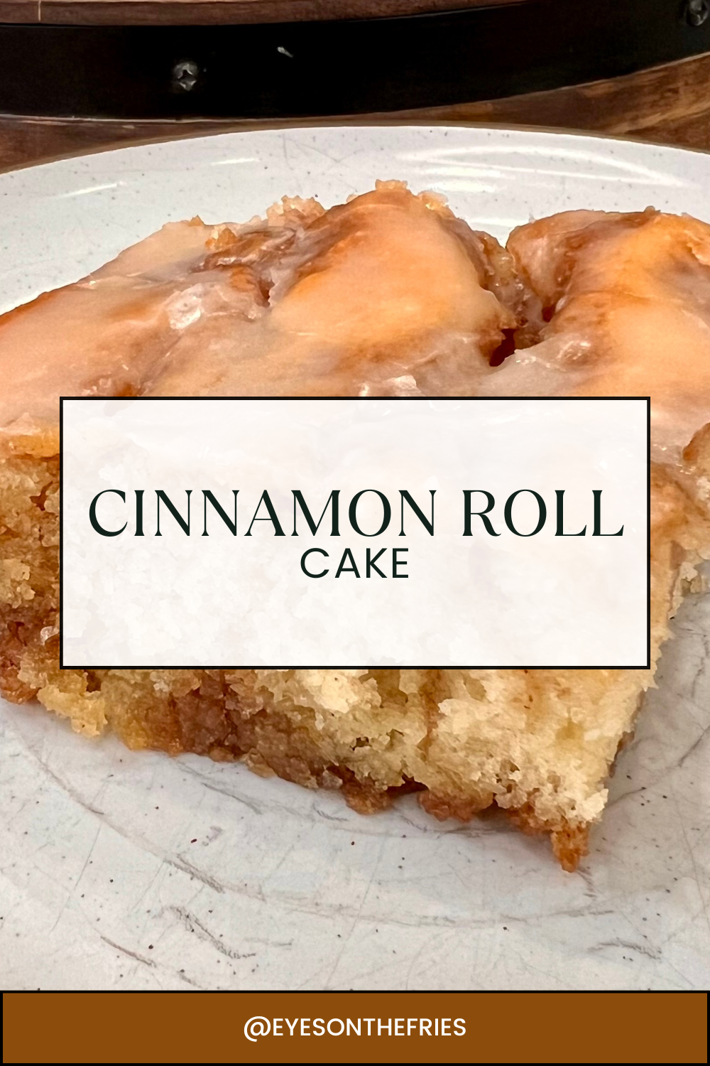 Cinnamon Roll Cake