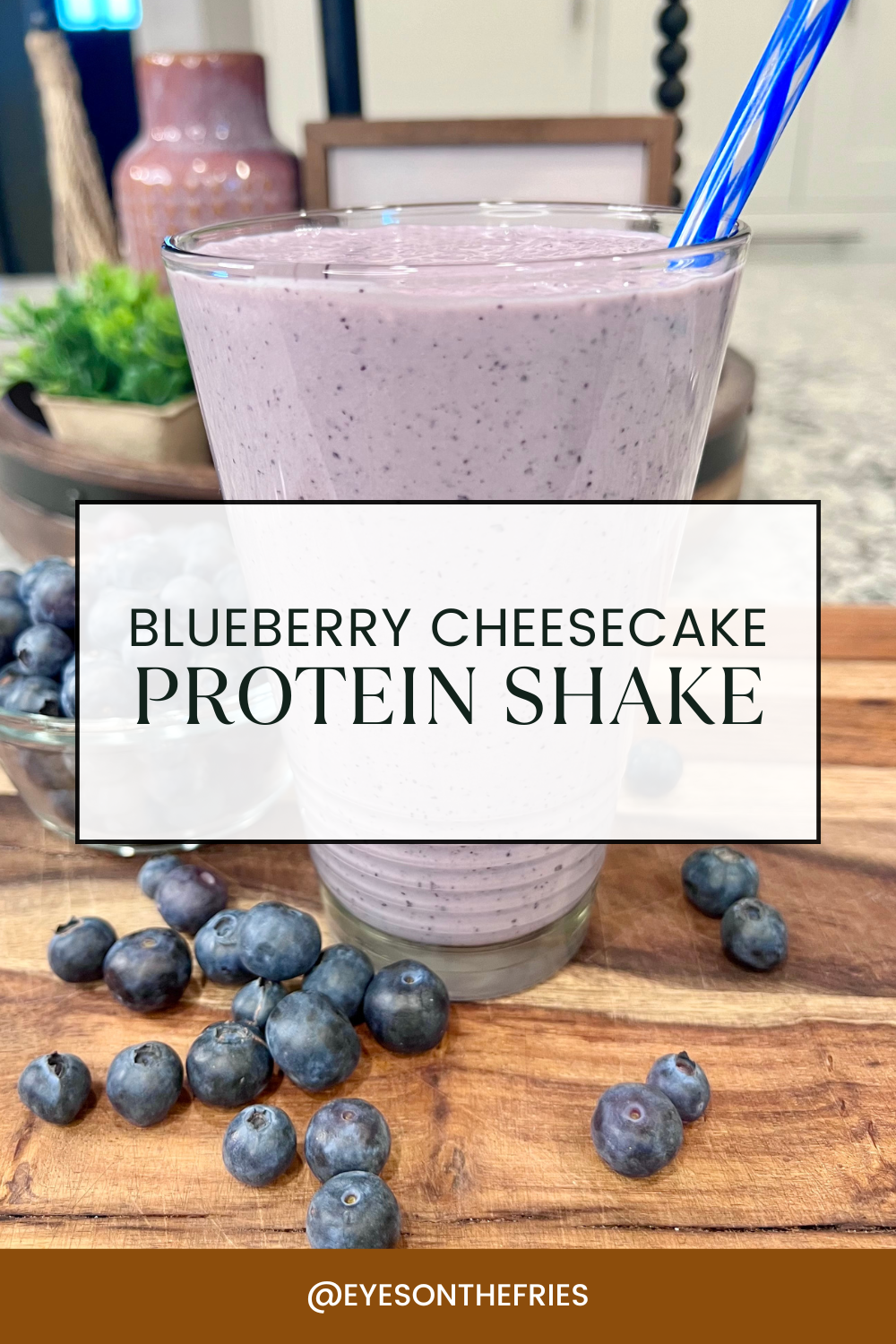 Blueberry Cheesecake Protein Shake