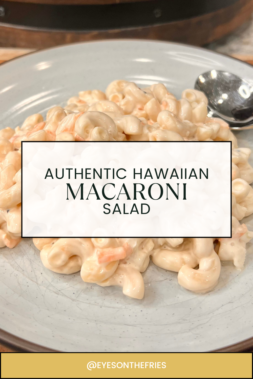 Authentic Hawaiian Macaroni Salad