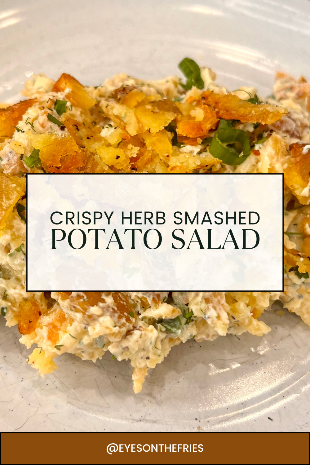 Crispy Herb Smashed Potato Salad