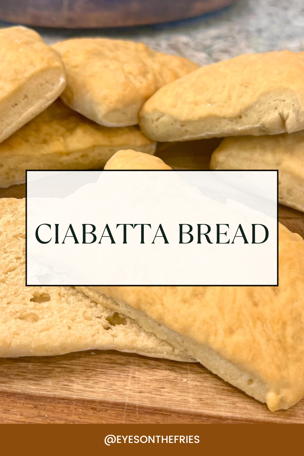 Ciabatta Bread