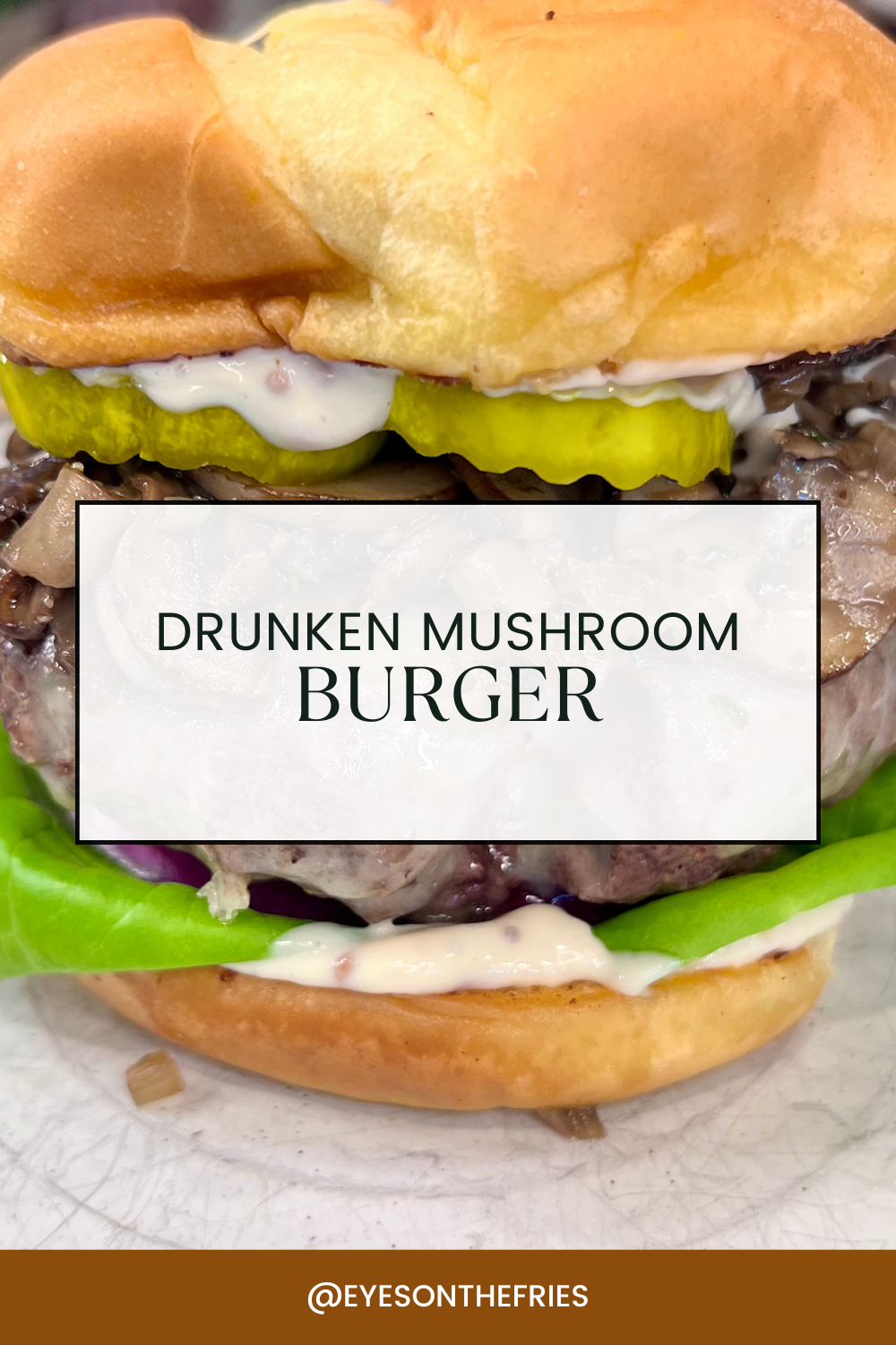Drunken Mushroom Burger