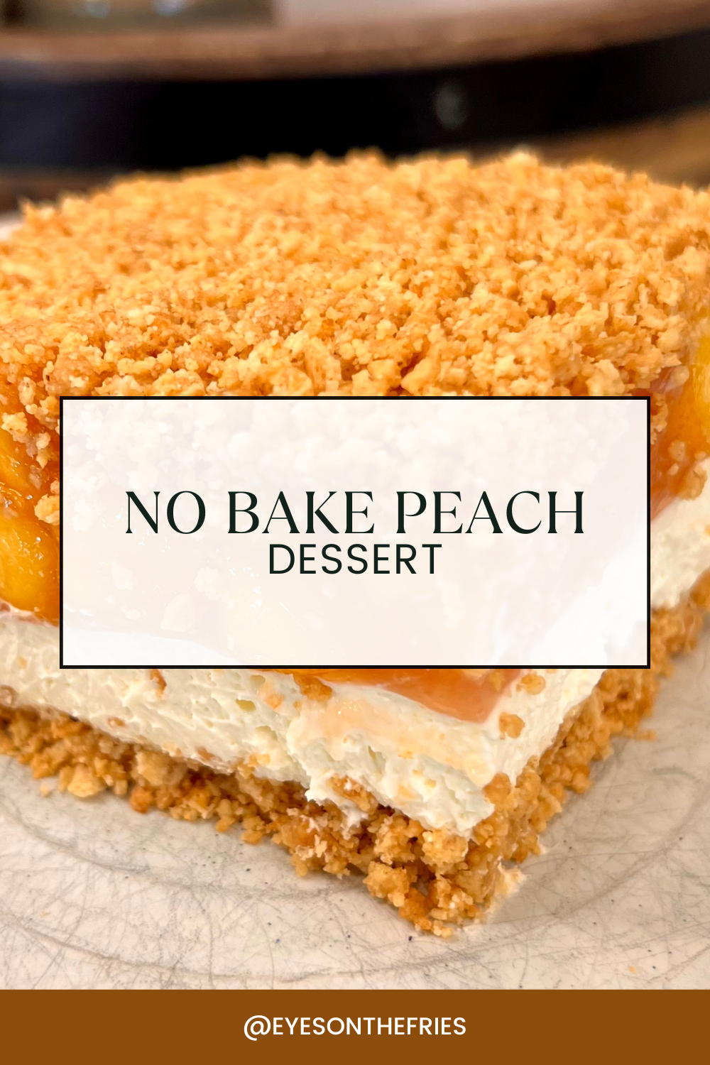 No Bake Peach Dessert