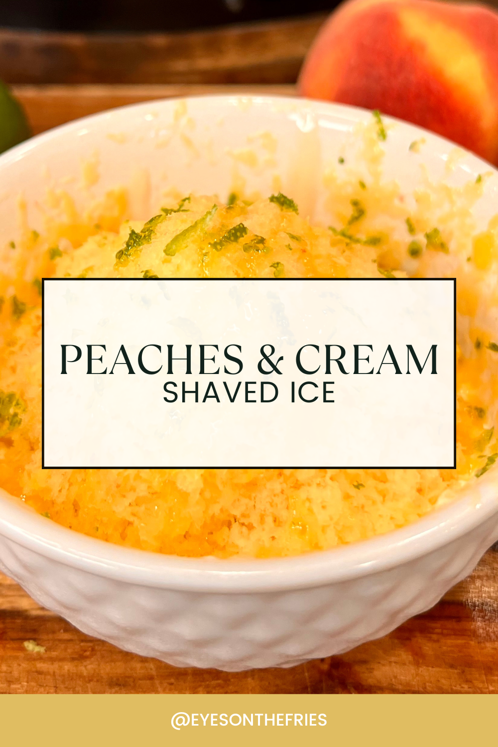 Peaches & Cream Shaved Ice