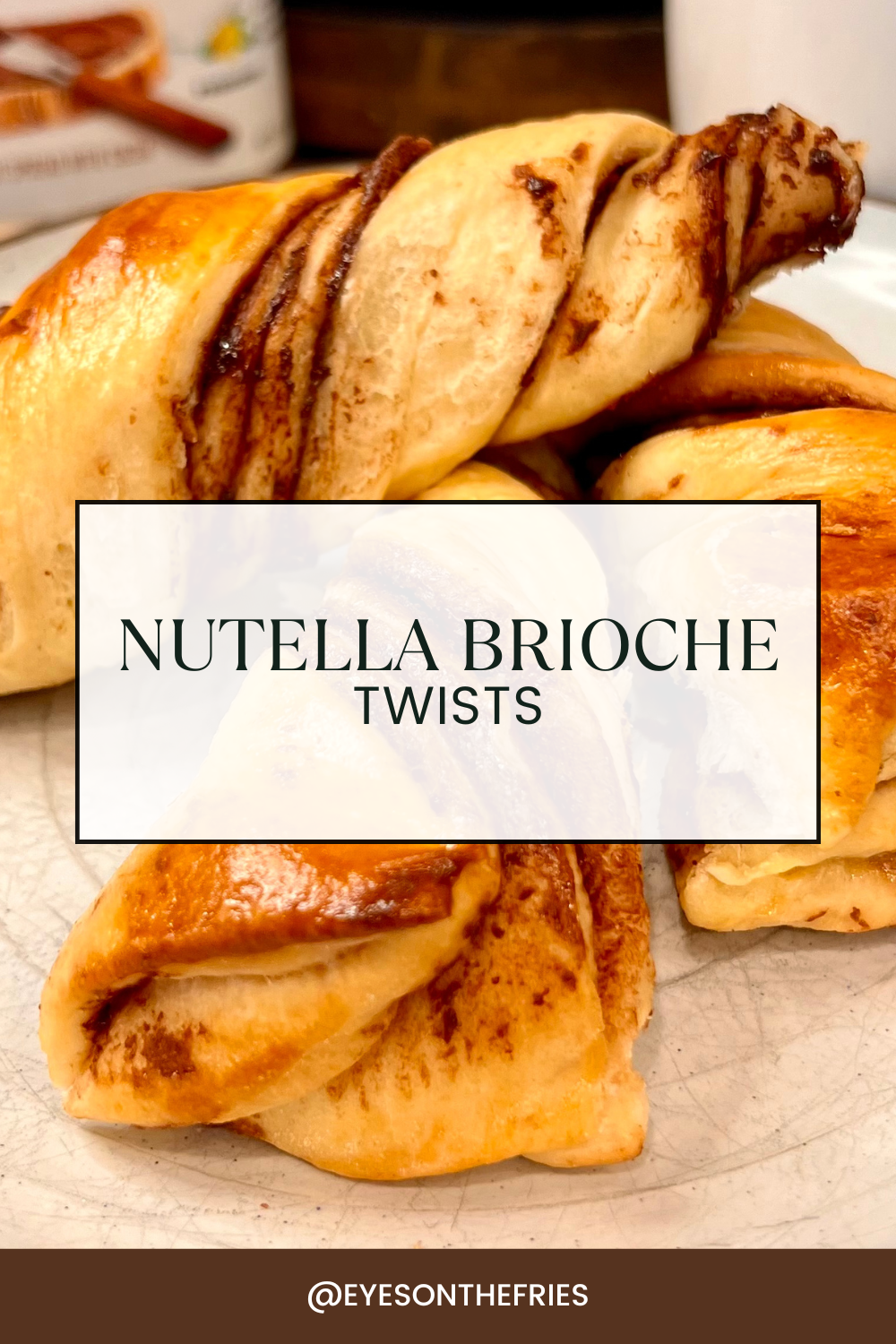 Nutella Brioche Twists