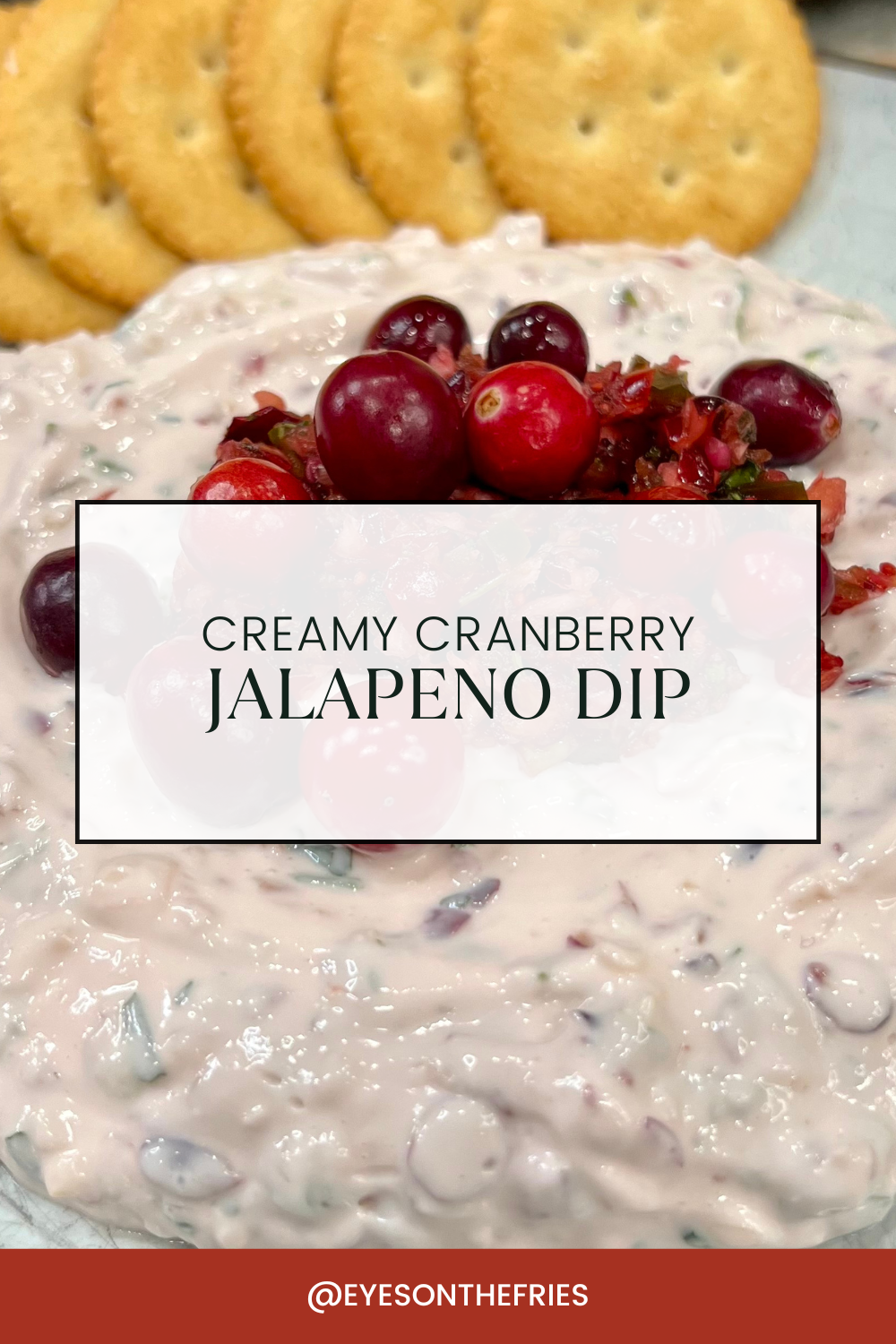 Creamy Cranberry Jalapeno Dip