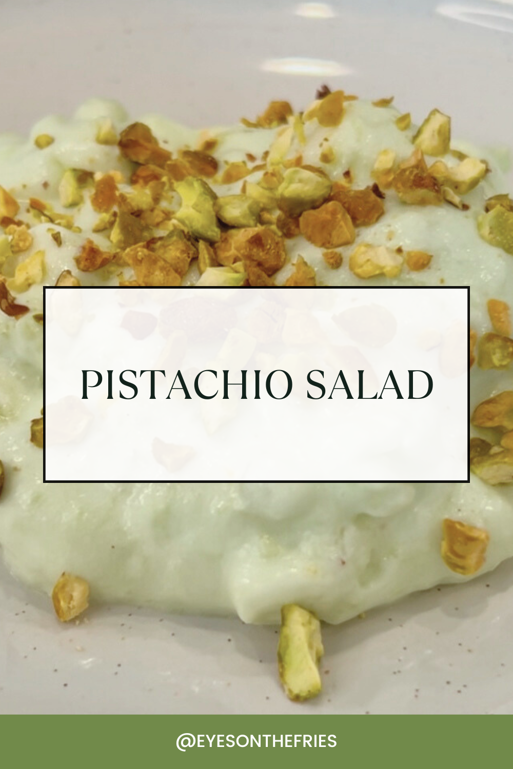Pistachio Salad