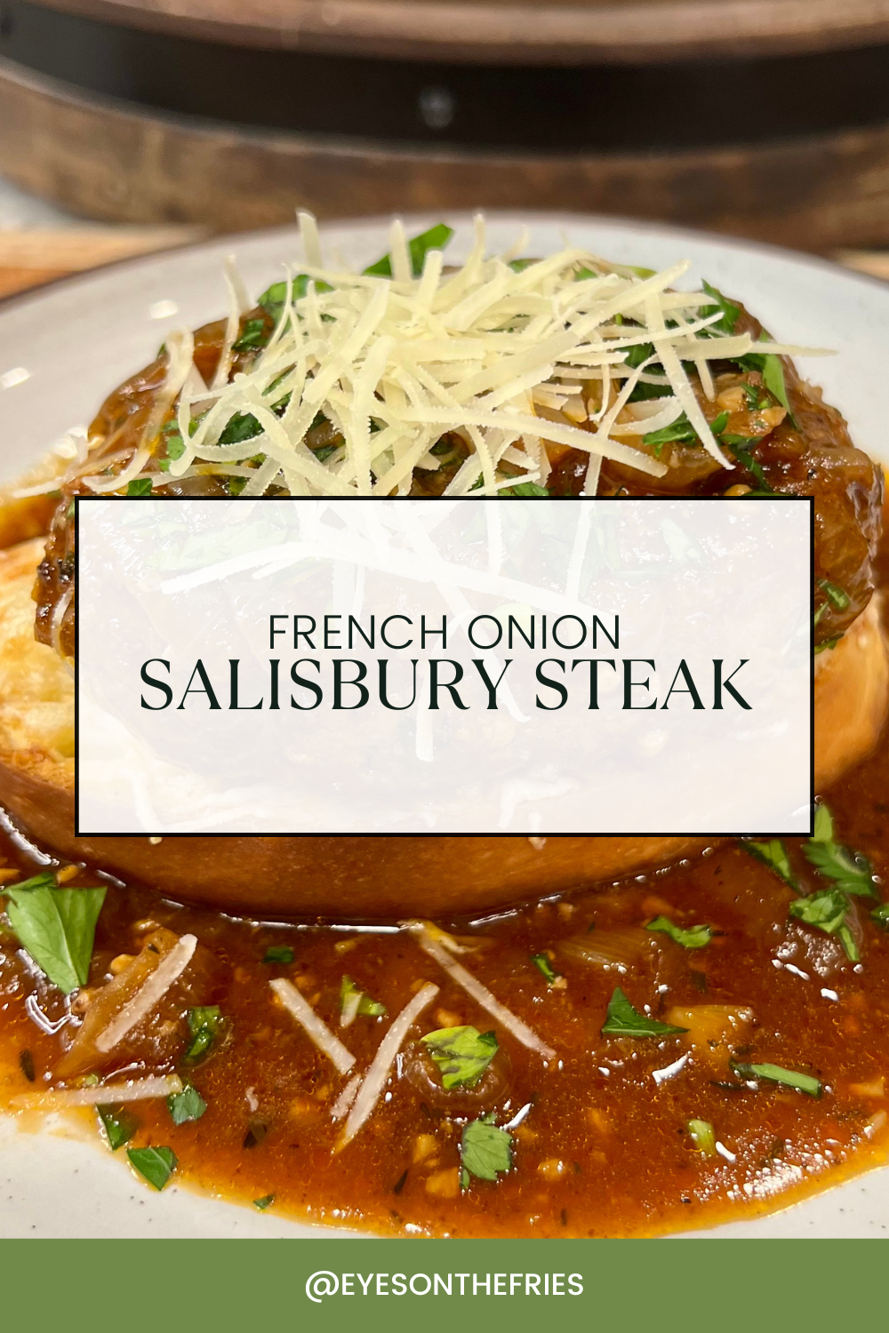French Onion Salisbury Steak